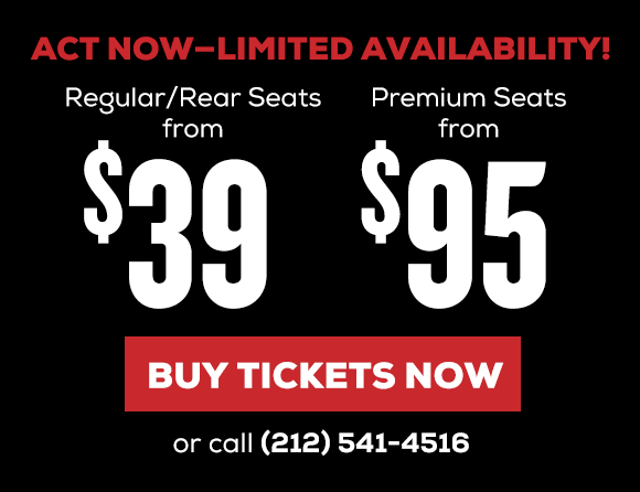 BUY TICKETS NOW. LIMITED AVAILABILITY!